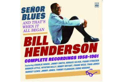 Señor Blues And That's When It All Began - Complete Recordings 1958-1961