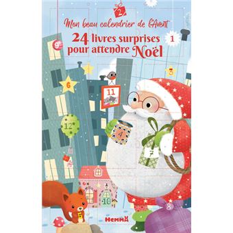 Mon Beau Calendrier De L Avent 24 Livres Surprises Pour Attendre Noel Broche Collectif Achat Livre Fnac