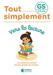 Tout simplement - Vers la lecture GS 5-6 ans