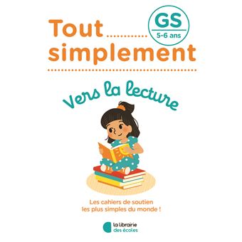 Tout simplement - Vers la lecture GS 5-6 ans