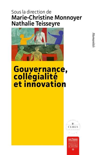 Gouvernance, collégialité et innovation - Nathalie Teisseyre - broché
