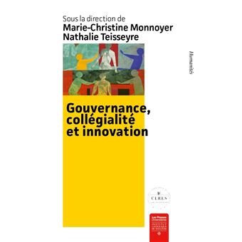 Gouvernance, collégialité et innovation