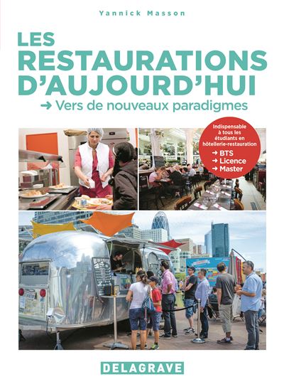 Les Restaurations d'aujourd'hui - Vers de nouveaux paradigmes