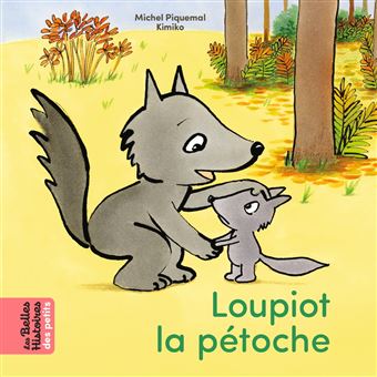 couverture de : Loupiot la p&eacute;toche
