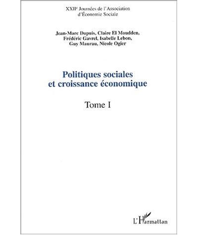 Politiques sociales et croissance économique - Nicole Ogier - broché