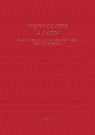 Tous vos gens à latin