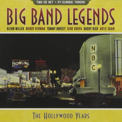 Big Band Legends-The Hollywood Years