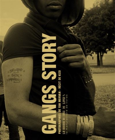 Gangs story - Yan Morvan - relié