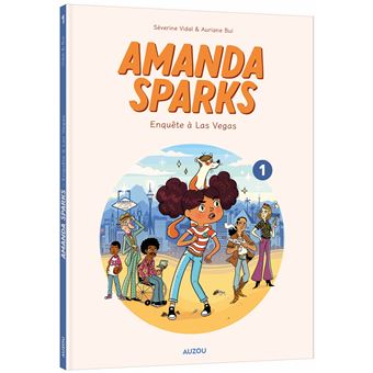 Amanda sparks - tome 1 - enquête à las vegas
