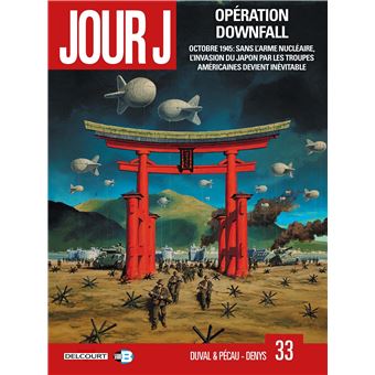 Jour JJour J 33. Opération Downfall