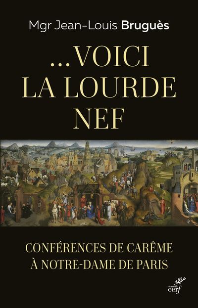...Voici la lourde nef - Jean-Louis Bruguès - broché