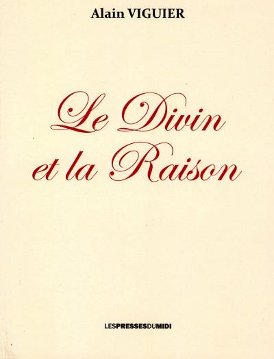 Le divin et la raison