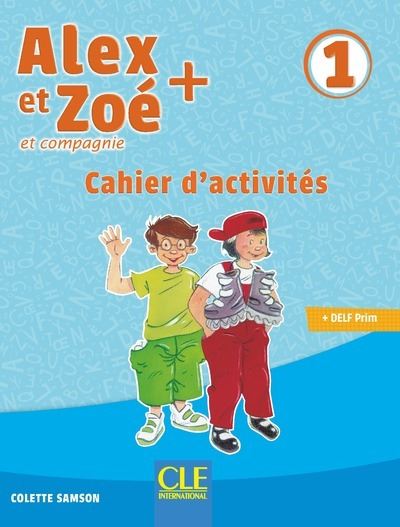 Alex et zoe + niveau1 cahier de decouvertes culturelles