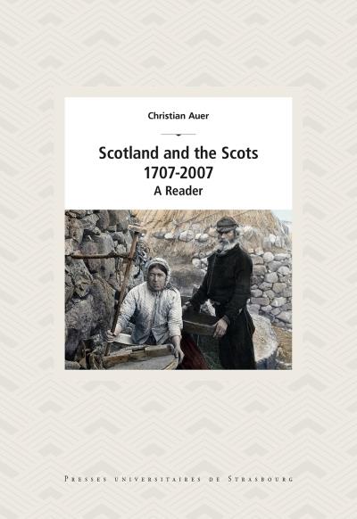 Scotland and the scots 1707-2007