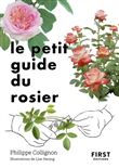 Le Petit Guide du rosier