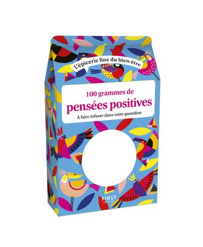 100 grammes de pensées positives, 3e édition