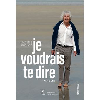 Je voudrais te dire