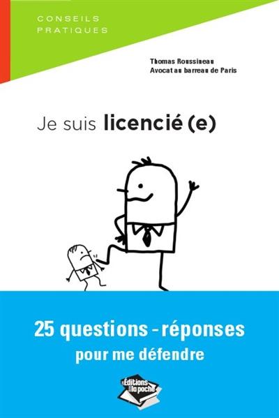 Je suis licencié(e)