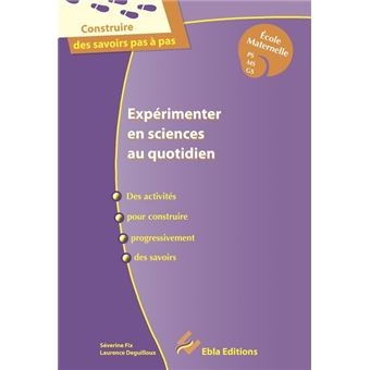 Expérimenter en sciences au quotidien, Cycle 1