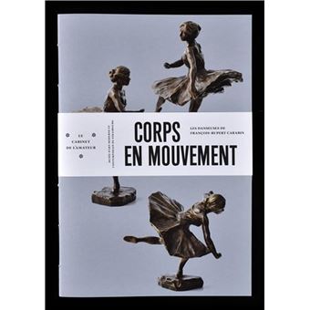 Corps en mouvement - Les danseuses de François-Rupert Carabin