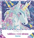 Tableau mini strass licorne - boîte avec accessoires