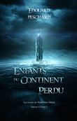 Les enfants du continent perdu 1