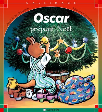 Oscar prépare Noël - Catherine de Lasa - broché