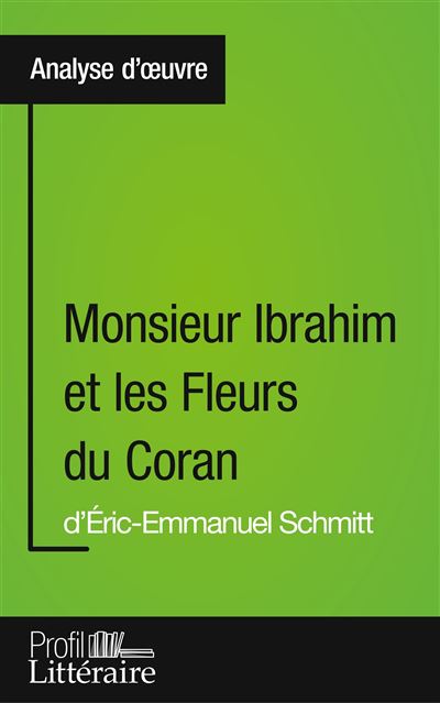 Monsieur Ibrahim et les fleurs du Coran d'Eric-Emmanuel Schmitt