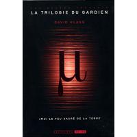 La trilogie du gardien