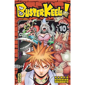 Buster Keel Tome 10 Buster Keel Kenshiro Sakamoto Kenshiro Sakamoto Broche Achat Livre Ou Ebook Fnac