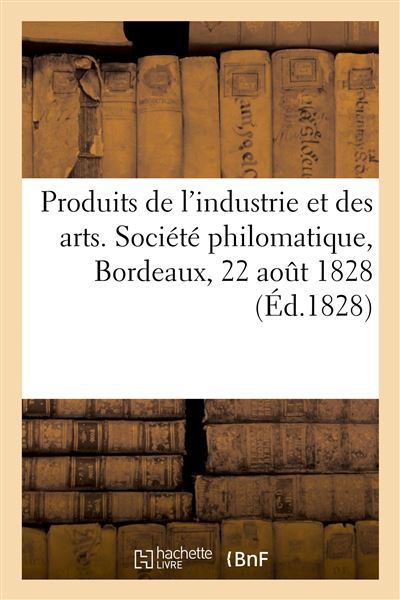 Exposition annuelle des produits de l'industrie et des arts