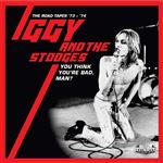 You Think You're Bad Man: Road Tapes 73-74 - CD