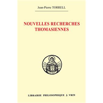 Nouvelles recherches thomasiennes