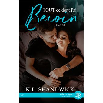 Tout ce dont j'ai besoin