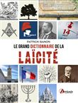 Grand dictionnaire de la laïcité