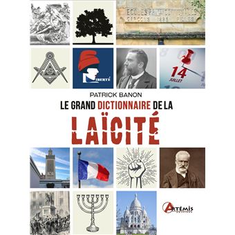 Grand dictionnaire de la laïcité
