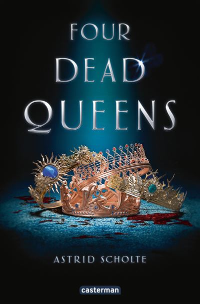 Four Dead Queens - Astrid Scholte - broché