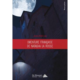 L'aventure française de Natacha La Russe