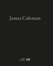 James coleman/catalogue de l'exposition