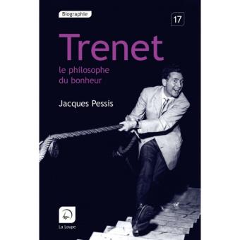 Trenet, le philosophe du bonheur