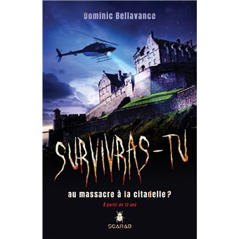 Survivras-tu au massacre à la citadelle ?