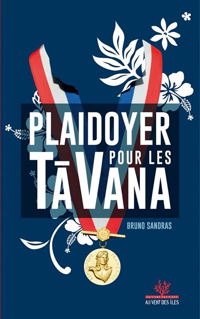 Plaidoyer pour les Tavana - Bruno Sandras - broché