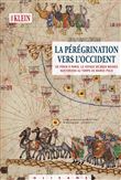 La pérégrination vers l'occident - De Pékin à Paris, le voya