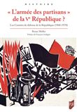 « L'armée des partisans » de la Ve République ?