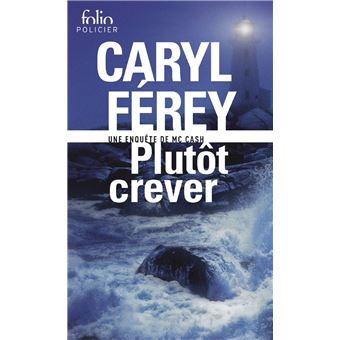 Plutôt crever - 1