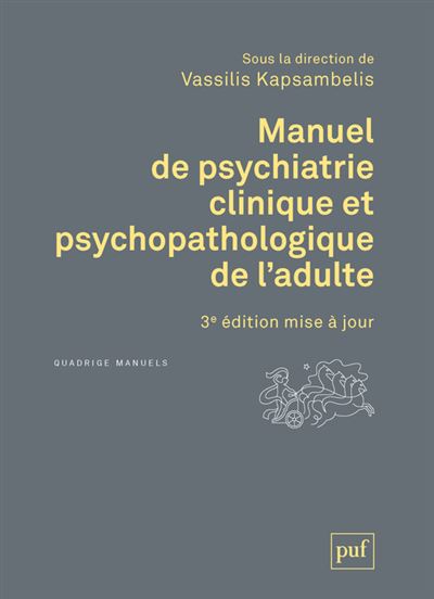 Manuel de psychiatrie clinique et psychopathologique de l'ad