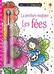 Les fées - Les mini Usborne La peinture magique