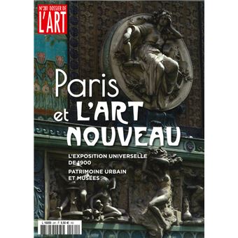 Dossier de l'art n°281 L'Art Nouveau en France -  septembre 2020