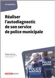 Réaliser l'autodiagnostic de son service de police municipale