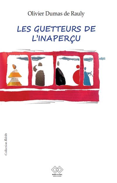 Les guetteurs de l'inaperçu